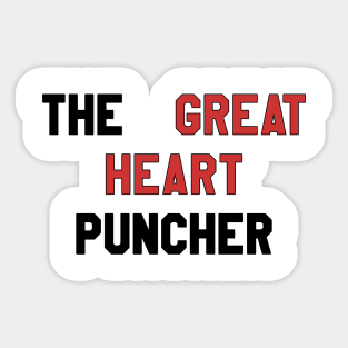 The Great Heart Puncher Sticker